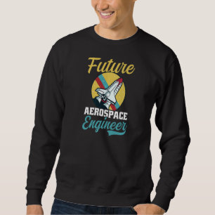 Sudadera Ingeniero aeroespacial futuro
