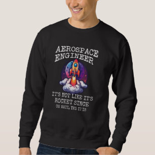 SUDADERA INGENIERO AEROSPACIAL NO ES COMO CIENCIA DE COHETE