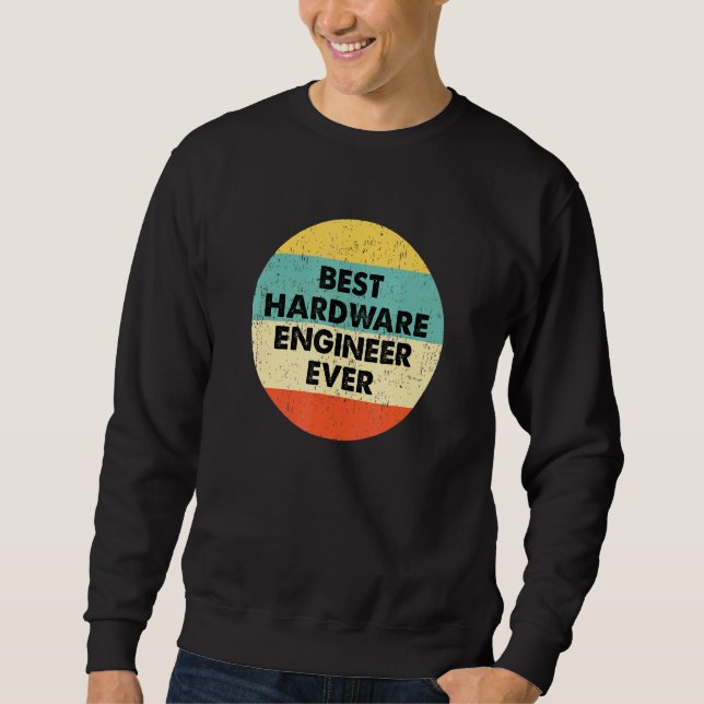 Sudadera Ingeniero de hardware mejor ingeniero de hardware (Anverso)