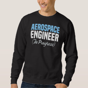 Sudadera Ingeniero en curso Ingeniería en el Futuro Aeroesp
