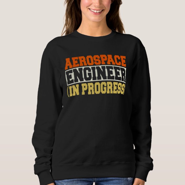 Sudadera Ingeniero en Progreso Ingeniería Futuro Aeroespaci (Anverso)