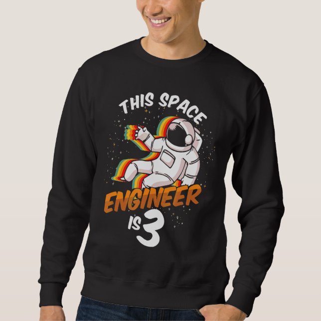 Sudadera Ingeniero Espacio Astronauta de 3 años nacido en 2 (Anverso)