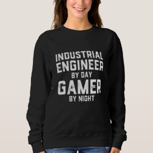 Sudadera Ingeniero Industrial de Día Gamer de Noche Ingenie