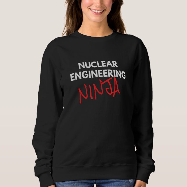 Sudadera Ingeniero nuclear divertido en ingeniería nuclear  (Anverso)