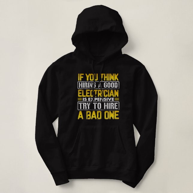 Sudadera Ingenieros eléctricos divertidos y costosos (Diseño del anverso)