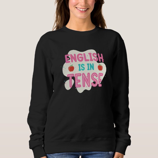 Sudadera Inglés Está En Tense  Profesor De Inglés Gramática (Anverso)