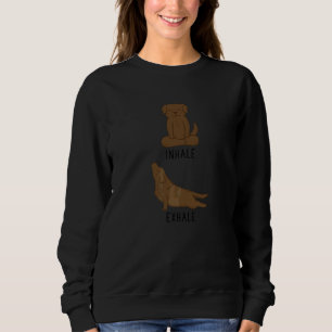 Sudadera Inhala Exhala Labrador Retriever Lab Chocolate Per