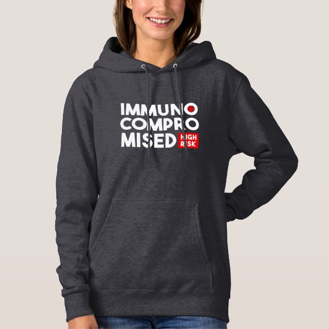 Sudadera Inmunocomprometidos Alto Riesgo Por Favor Permanec (Anverso)