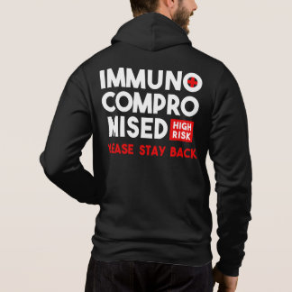 Sudadera Inmunocomprometidos Alto Riesgo Por Favor Permanec
