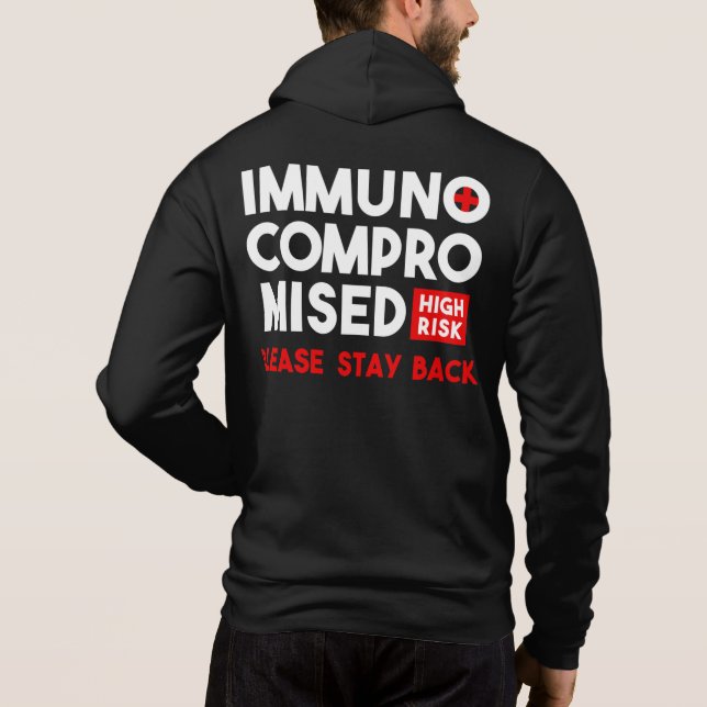 Sudadera Inmunocomprometidos Alto Riesgo Por Favor Permanec (Reverso)