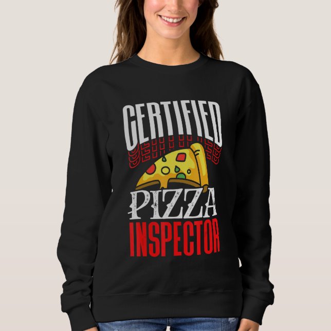 Sudadera Inspección de comida rápida de inspector de pizza  (Anverso)
