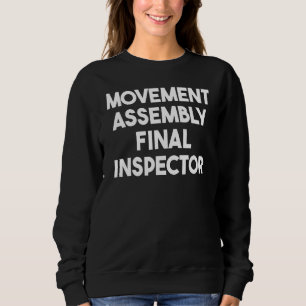 Sudadera Inspector final de montaje de movimiento