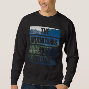 Sudadera Inspirador LA MONTAÑA ESTÁ LLAMANDO Naturaleza