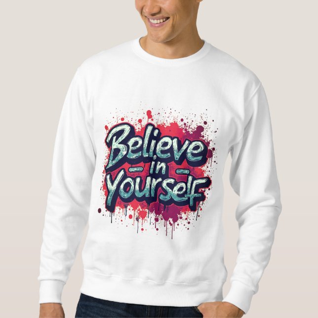 Sudadera Inspiradora 'Cree en Ti Mismo' (Anverso)
