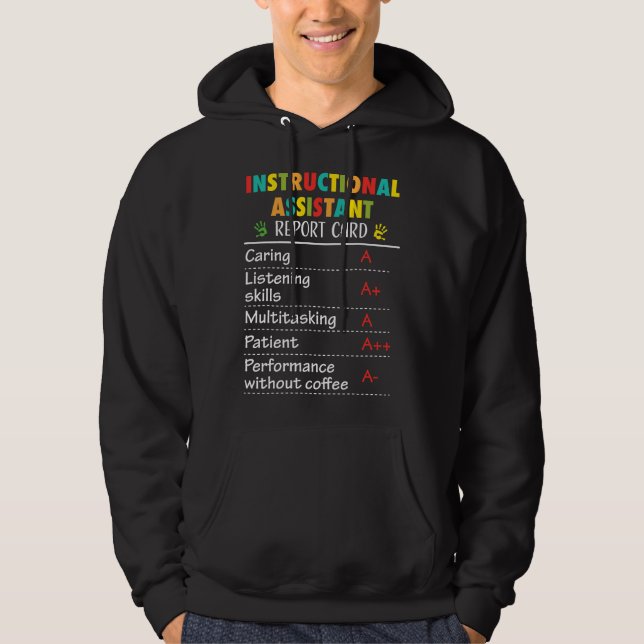 Sudadera Instructional Assistant Funny Report Appreciation  (Anverso)