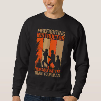 Sudadera Instructor de Lucha contra Incendios Probablemente