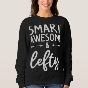Sudadera Inteligente Impresionante y Lefty Left Manos