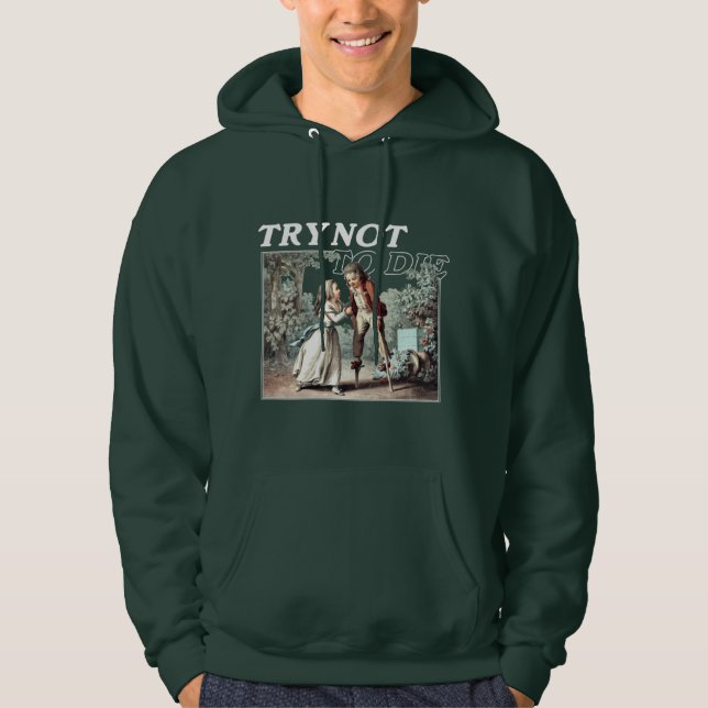 Sudadera Intenta No Morir CamisetaIntenta No Morir (Anverso)