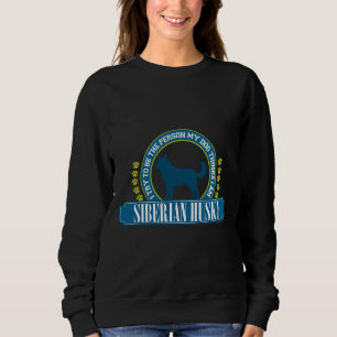 Sudadera Intenta Ser La Persona Que Mi Perro Piensa Que Soy