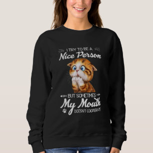 Sudadera Intento Ser Una Persona Bonita Pero Apariente