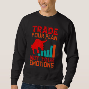Sudadera Intercambia Tu Plan Trader Mercado de Valores Fore