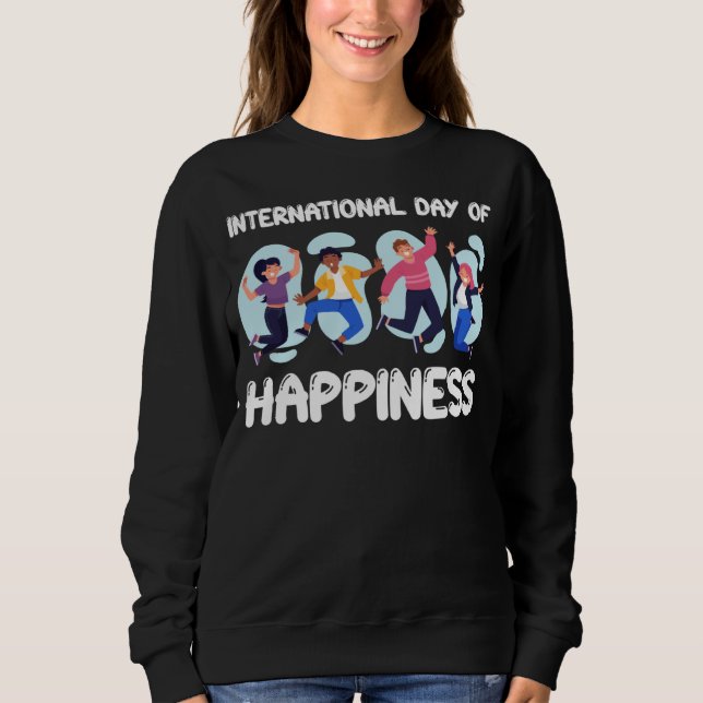 Sudadera International Day of Happiness (Anverso)