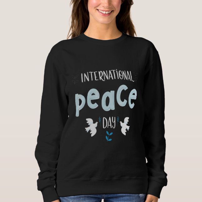 Sudadera International Day of Peace  Peace day (Anverso)
