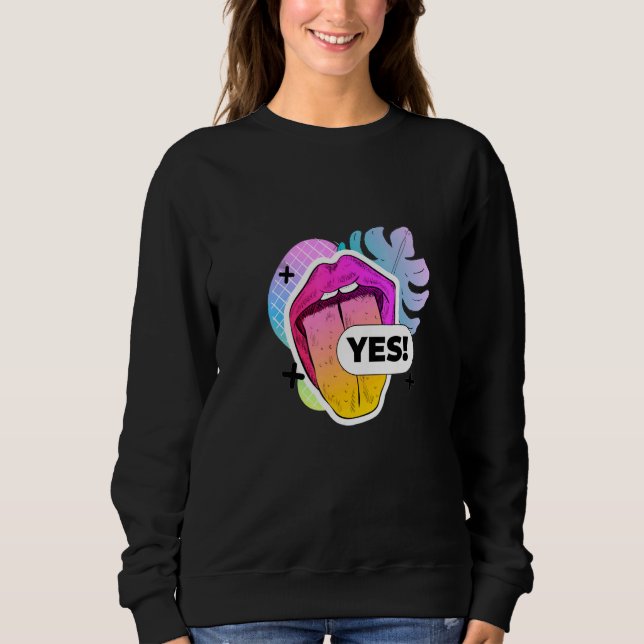 Sudadera Internet     Says Yes Kiss Mouth Tongue Lips (Anverso)