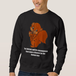 Sudadera Internet y sus consecuencias han sido una desa