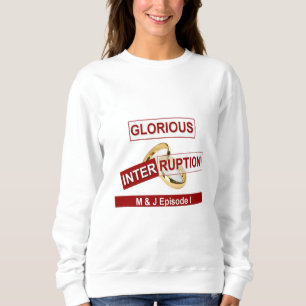 Sudadera Interrupción Gloriosa: Un comienzo dorado
