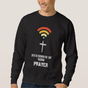 Sudadera Introduzca La Contraseña Para La Oración De Dios