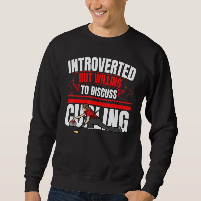 Sudadera Introverted But Willing To Discuss Curling   Anti  (Anverso)