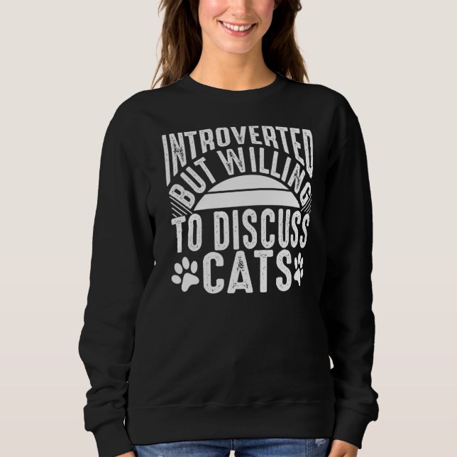 Sudadera Introvertido Pero Dispuesto A Discutir Cats Vint (Anverso)