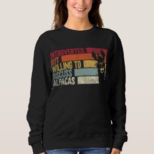 Sudadera Introvertido Pero Dispuesto A Discutir La Alpaca D