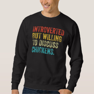Sudadera Introvertido Pero Dispuesto A Discutir La Granja D
