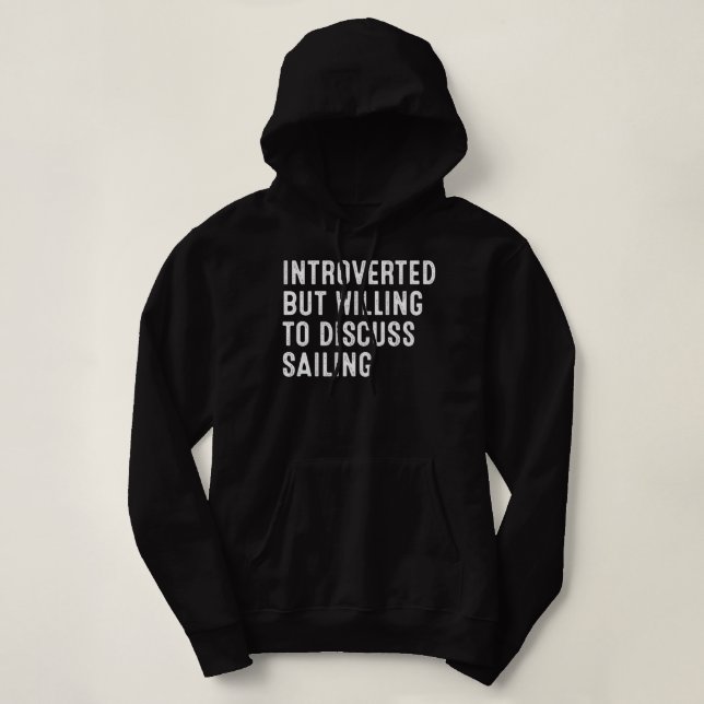 Sudadera Introvertido Pero Dispuesto A Discutir La Navegaci (Diseño del anverso)