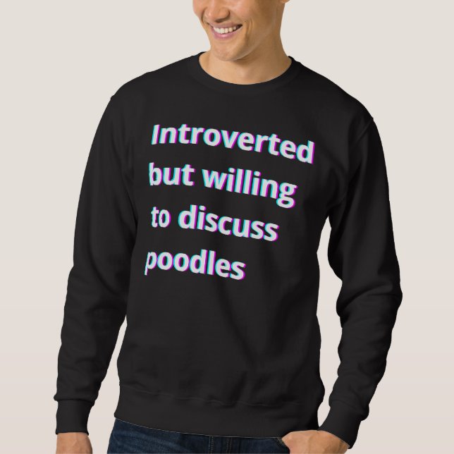 Sudadera Introvertido, Pero Dispuesto A Discutir Los Cangre (Anverso)