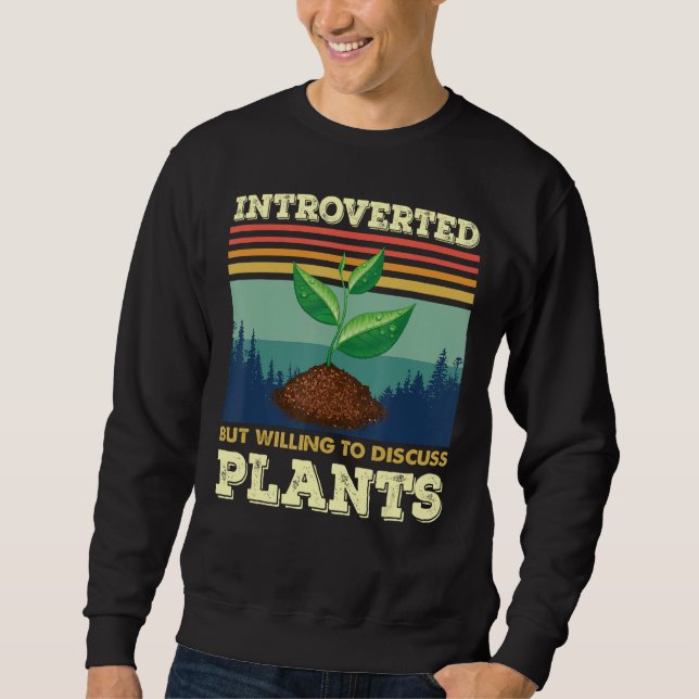 Sudadera Introvertido pero dispuesto a discutir plantas (Anverso)