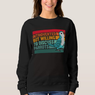Sudadera Introvertido Pero Loros Monje Azul Cotorra Quaker