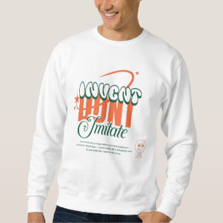 Sudadera inventar no imitar