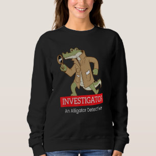 Sudadera Investigador Detective I Lagarto Cocodrilo Detec