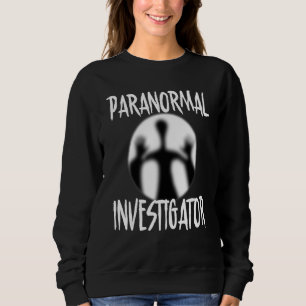 Sudadera Investigador Paranormal Cazador de Fantasmas Caza