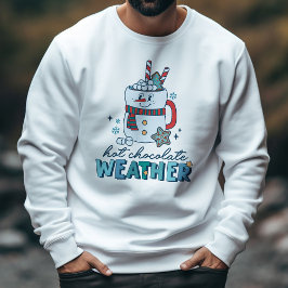Sudadera Invierno retro Clima de chocolate caliente Snowman