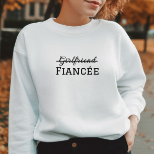 Sudadera Invitación de compromiso de Girlfriend Fiancée