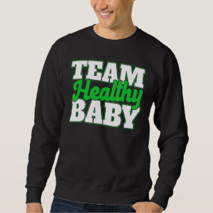 Sudadera Invitación de embarazo de bebé saludable en equipo