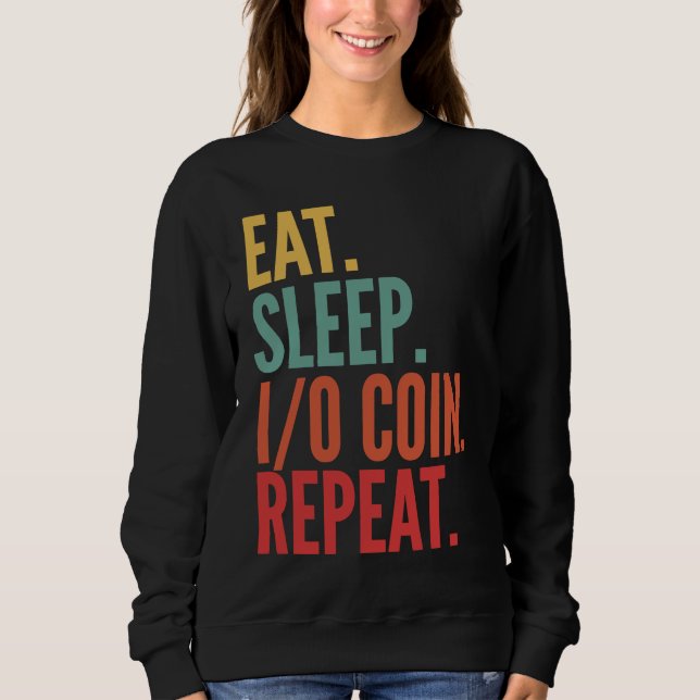 Sudadera Io Coin Crypto Eat Sleep Io Coin Repeat (Anverso)