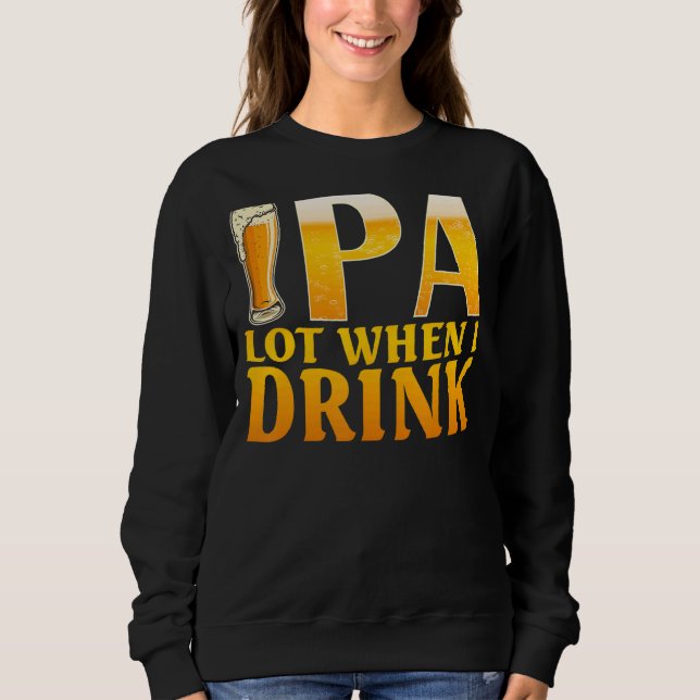 Sudadera Ipa Lot Cuando Bebí Cerveza Artesanal (Anverso)