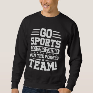 Sudadera Ir Deportes Hacer Cosa Ganar Los Puntos Equipo