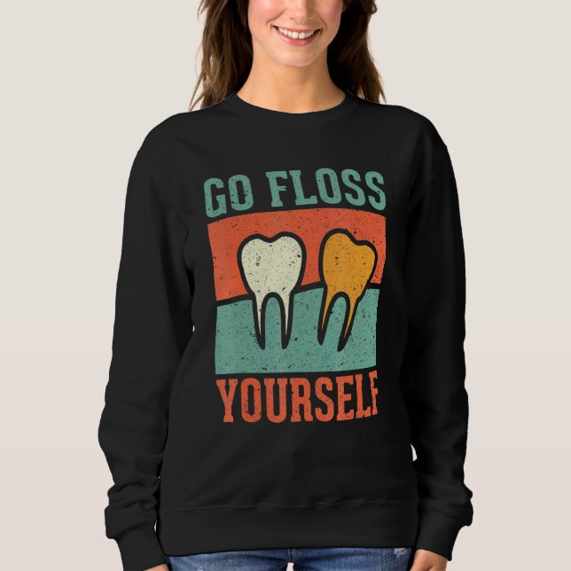 Sudadera Ir Floss Yourself Dental (Anverso)