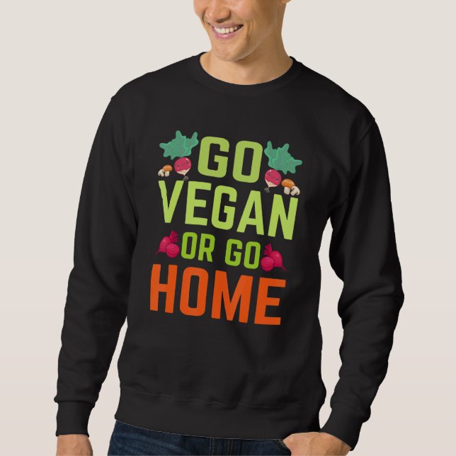 Sudadera Ir Vegan O Ir A Casa (Anverso)